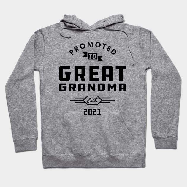 New Great Grandma - Promoted to great grandma est, 2021 Hoodie by KC Happy Shop